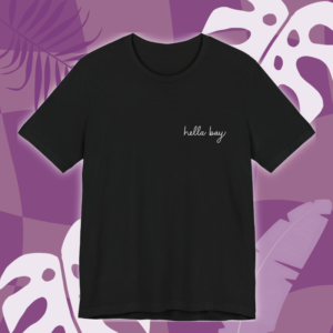 Hella Bay Unisex T-Shirt